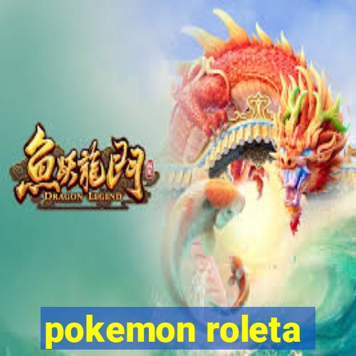 pokemon roleta